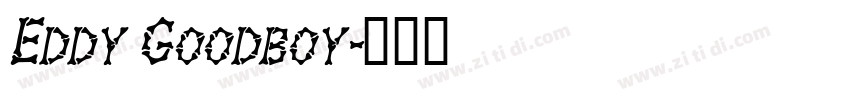 Eddy Goodboy字体转换